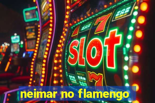 neimar no flamengo